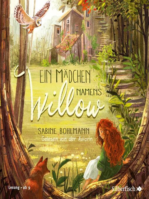 Title details for Ein Mädchen namens Willow 1 by Sabine Bohlmann - Available